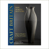 David Linley & Helen Chislett - Craft Britain : Why Making Matters (hardback)
