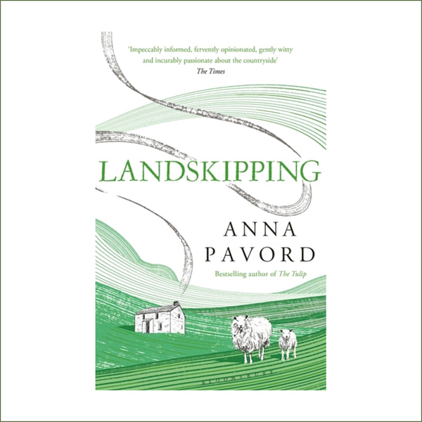 Anna Pavord - Landskipping : Painters, Ploughmen and Places (paperback)