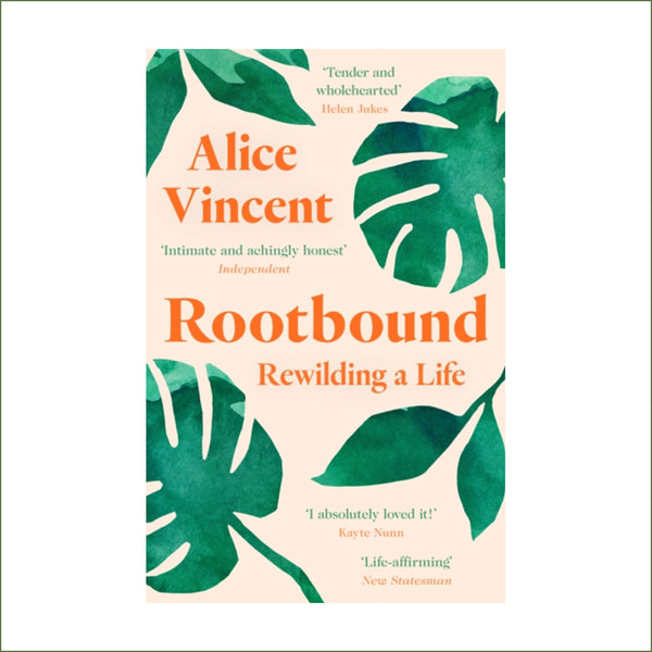 Alice Vincent - Rootbound : Rewilding a Life (paperback)