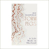 Jen Hadfield - Storm Pegs : A Life Made in Shetland (hardback)