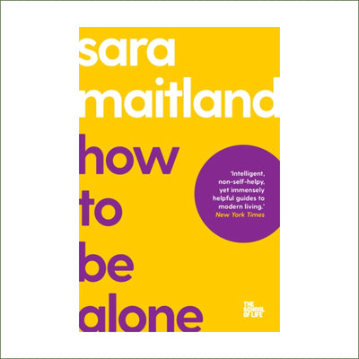 Sara Maitland - How to Be Alone (paperback)