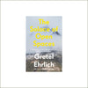 Gretel Ehrlich - The Solace of Open Spaces (paperback)